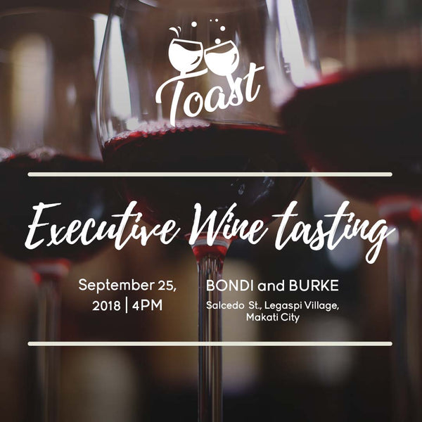 Toast - Wine Tasting for Executives with Winery Philippines - Sept 25