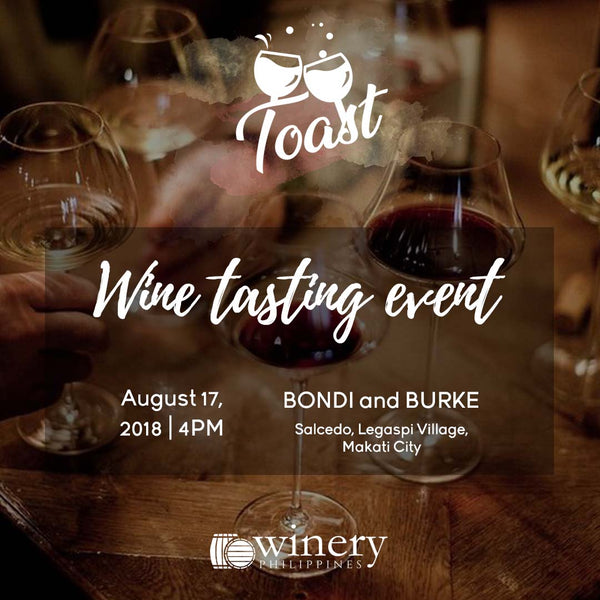 Toast - Wine Tasting with Winery Philippines - Aug 17